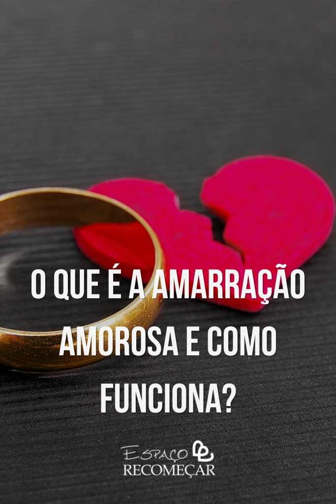 Amarração amorosa: entenda as consequências para quem faz